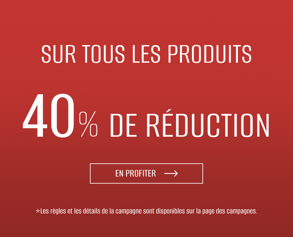 40% de Réduction sur Tous les Produits !
