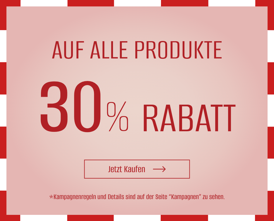 30% Rabatt auf Alle Produkte!