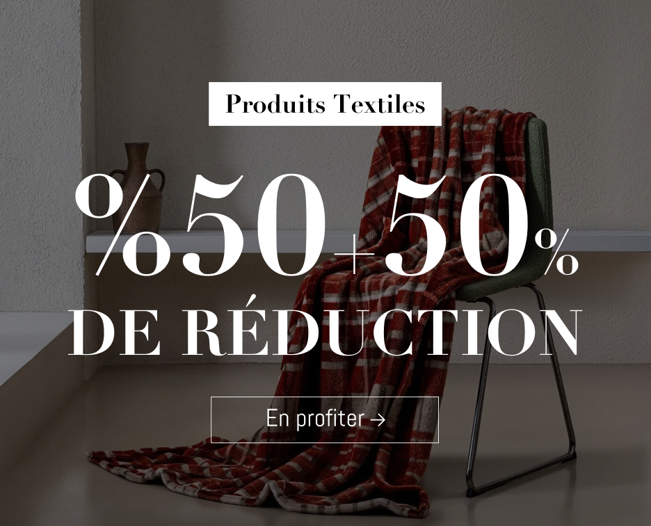 50%+50% sur les Produits Textiles !