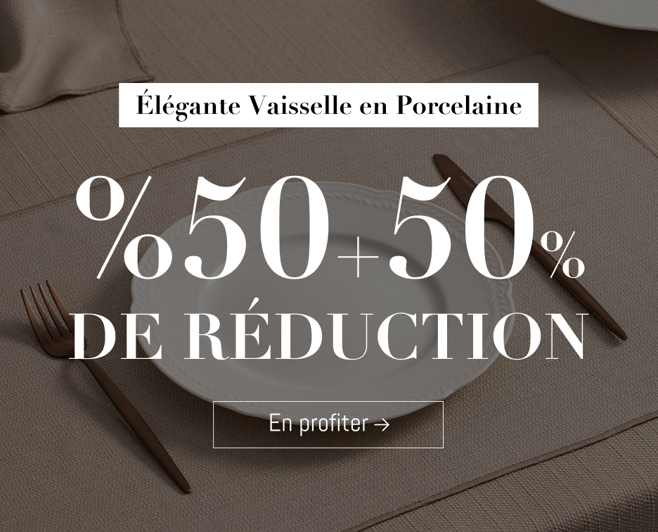 50%+50% sur la Porcelaine !