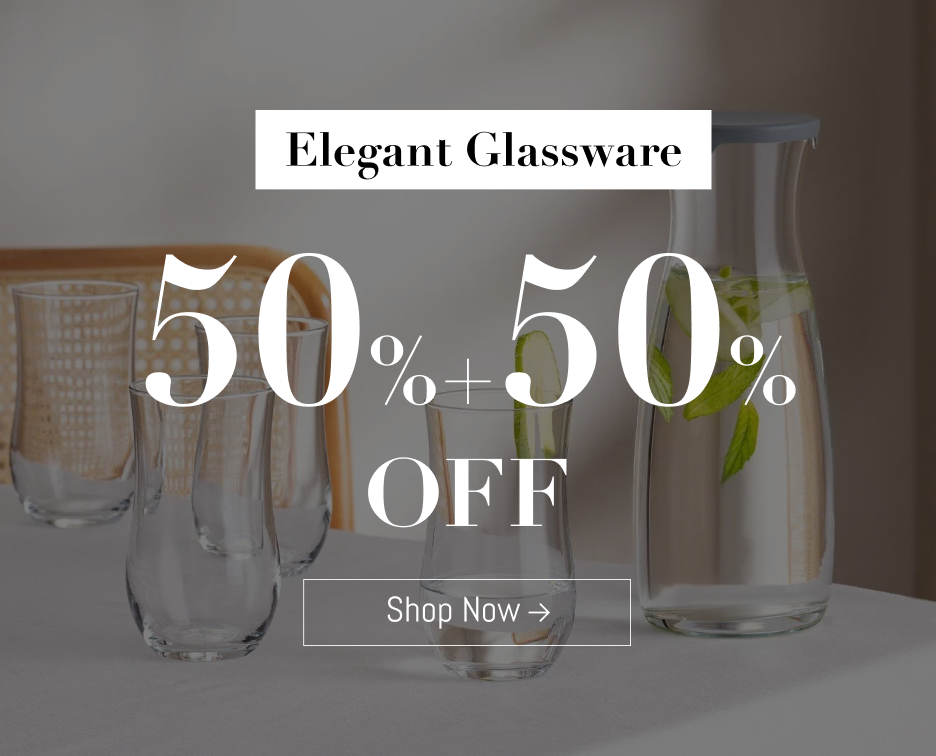50%+50% Off on Glassware!