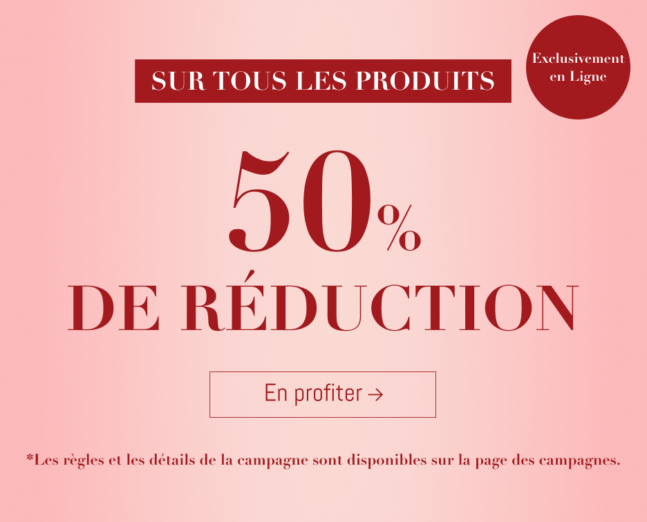 50% de Réduction sur Tous les Produits !