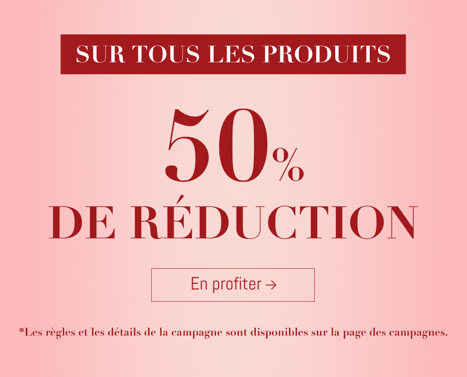50% de Réduction sur Tous les Produits !